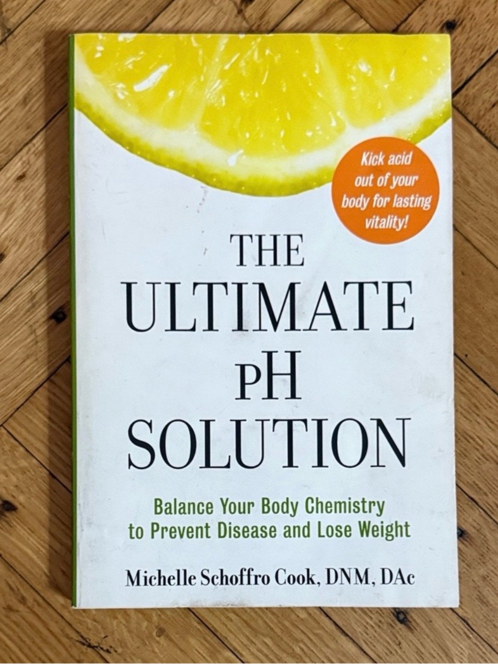 The Ultimate pH Solution: Balance Your Body Chemistry